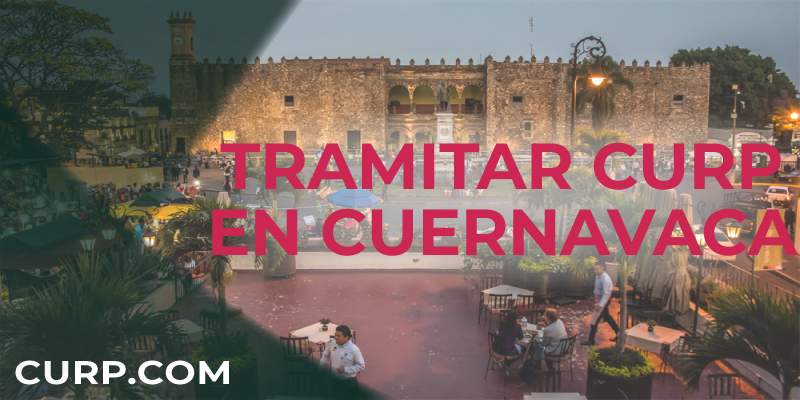 CURP.COM CUERNAVACA