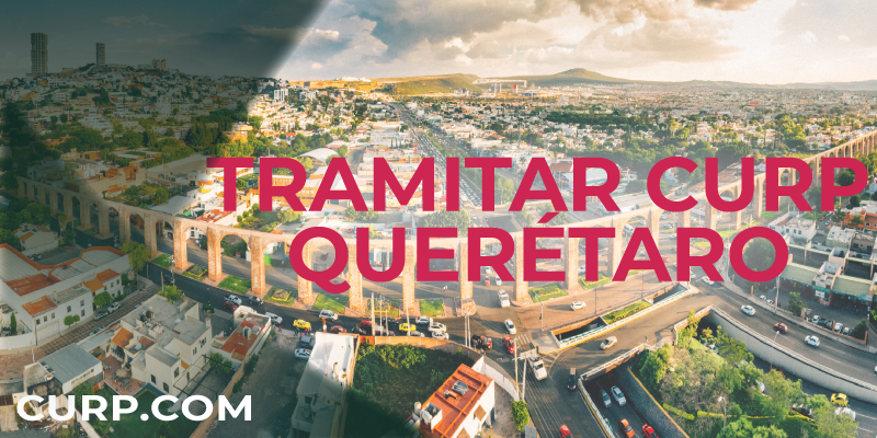 Tramitar CURP Querétaro